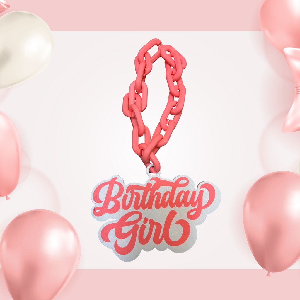 Birthday Girl Hype Chain